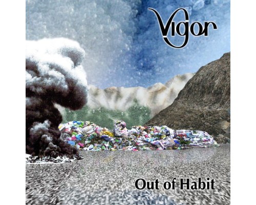 Vigor - Out of Habit