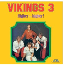 Vikings - Higher - Higher