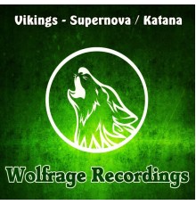 Vikings - Supernova / Katana (Original Mix)