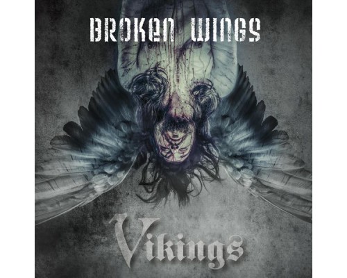 Vikings - Broken Wings