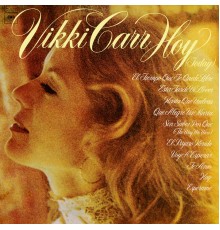 Vikki Carr - Hoy (Today)