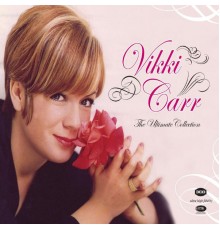 Vikki Carr - The Ultimate Collection