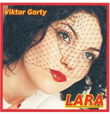 Viktor Gorty - Lara