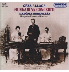 Viktoria Herencsar - Allaga: Concert Etudes / Hungarian Concerto / Hungarian Rhapsody