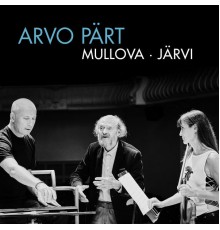 Viktoria Mullova, Estonian Symphony Orchestra, Paavo Järvi - Arvo Pärt