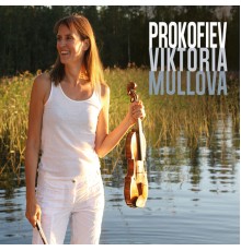 Viktoria Mullova, Tedi Papavrami, Paavo Järvi - Prokofiev: Violin Concerto No.2, Solo/Duo Violin Sonatas (Live)
