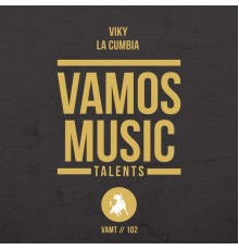 Viky - La Cumbia