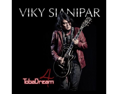 Viky Sianipar - TobaDream, Vol. 4