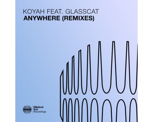 Vil, Koyah - Anywhere  (Remixes)