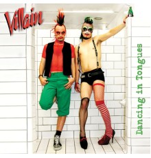 Villain - Dancing in Tongues