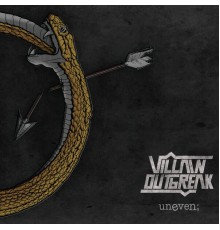 Villain Outbreak - uneven