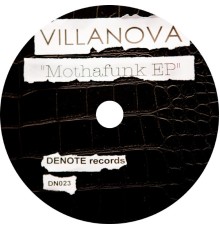 Villanova - Mothafunk EP