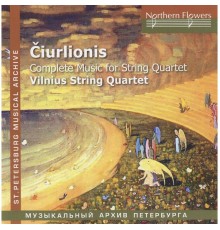 Vilnius String Quartet - Complete Music for String Quartet