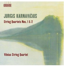 Vilnius String Quartet - Karnavičius: String Quartets Nos. 1 & 2