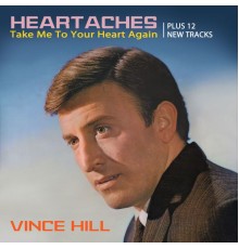 Vince Hill - Heartaches  (2017 Remaster)