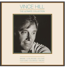 Vince Hill - The Ultimate Collection