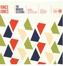 Vince Jones - The Monash Sessions