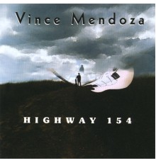 Vince Mendoza - Highway 154