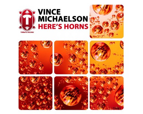 Vince Michaelson - Here's Horns