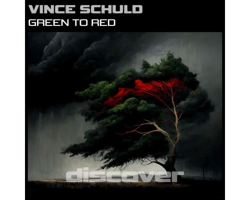 Vince Schuld - Green to Red