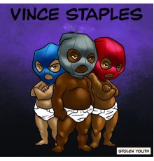 Vince Staples - Stolen Youth