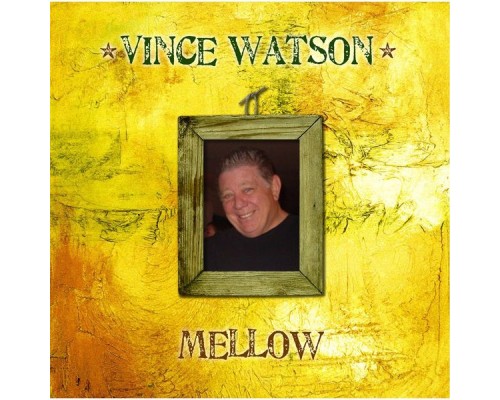 Vince Watson - Mellow