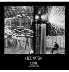 Vince Watson - Elektrik