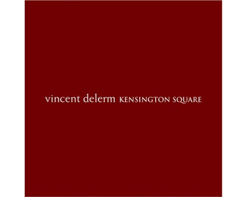 Vincent Delerm - Kensington square