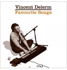 Vincent Delerm - Favourite songs