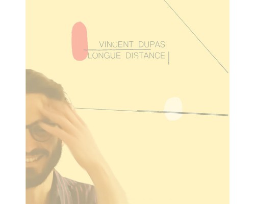 Vincent Dupas - Longue distance