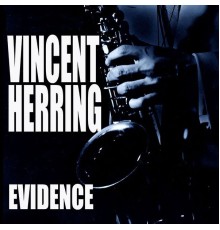 Vincent Herring - Evidence