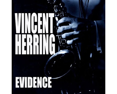 Vincent Herring - Evidence