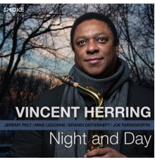 Vincent Herring - Night and Day