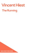 Vincent Hiest - The Running