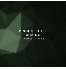 Vincent Hole - Chains