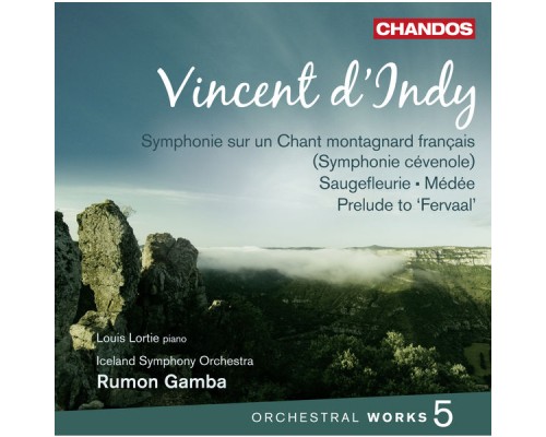 Vincent d'Indy - Œuvres orchestrales (Volume 5)
