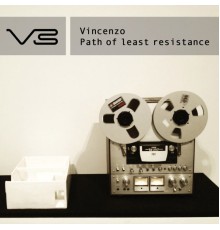 Vincenzo - Path of Least Resistance