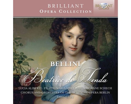 Vincenzo Bellini - Beatrice di Tenda