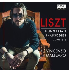 Vincenzo Maltempo - Liszt : Hungarian Rhapsodies