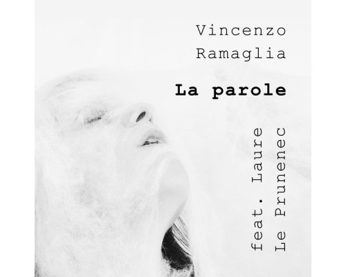 Vincenzo Ramaglia - La parole