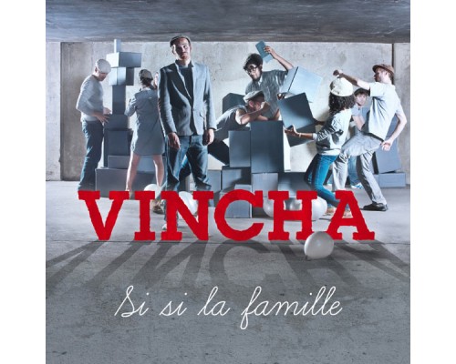 Vincha - Si si la famille Vincha - Si si la famille