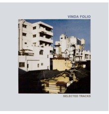 Vinda Folio - Selected Tracks