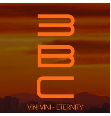 Vini Vini - Eternity