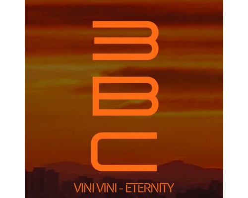 Vini Vini - Eternity