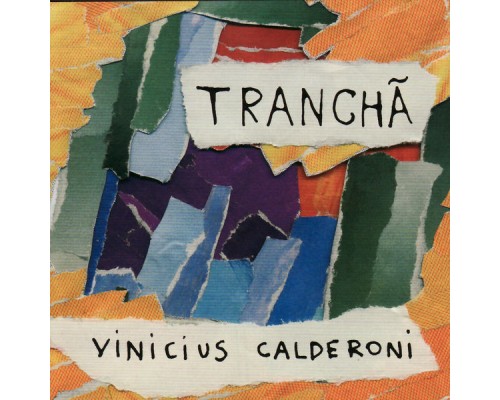 Vinicius Calderoni - Tranchã