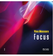 Vins Massaro - Focus