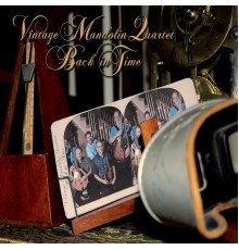 Vintage Mandolin Quartet - Back in Time
