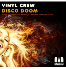 Vinyl Crew - Disco Doom