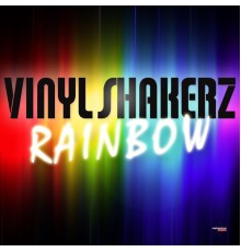 Vinylshakerz - Rainbow (Special Maxi Edition)