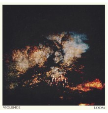 Violence - Loom